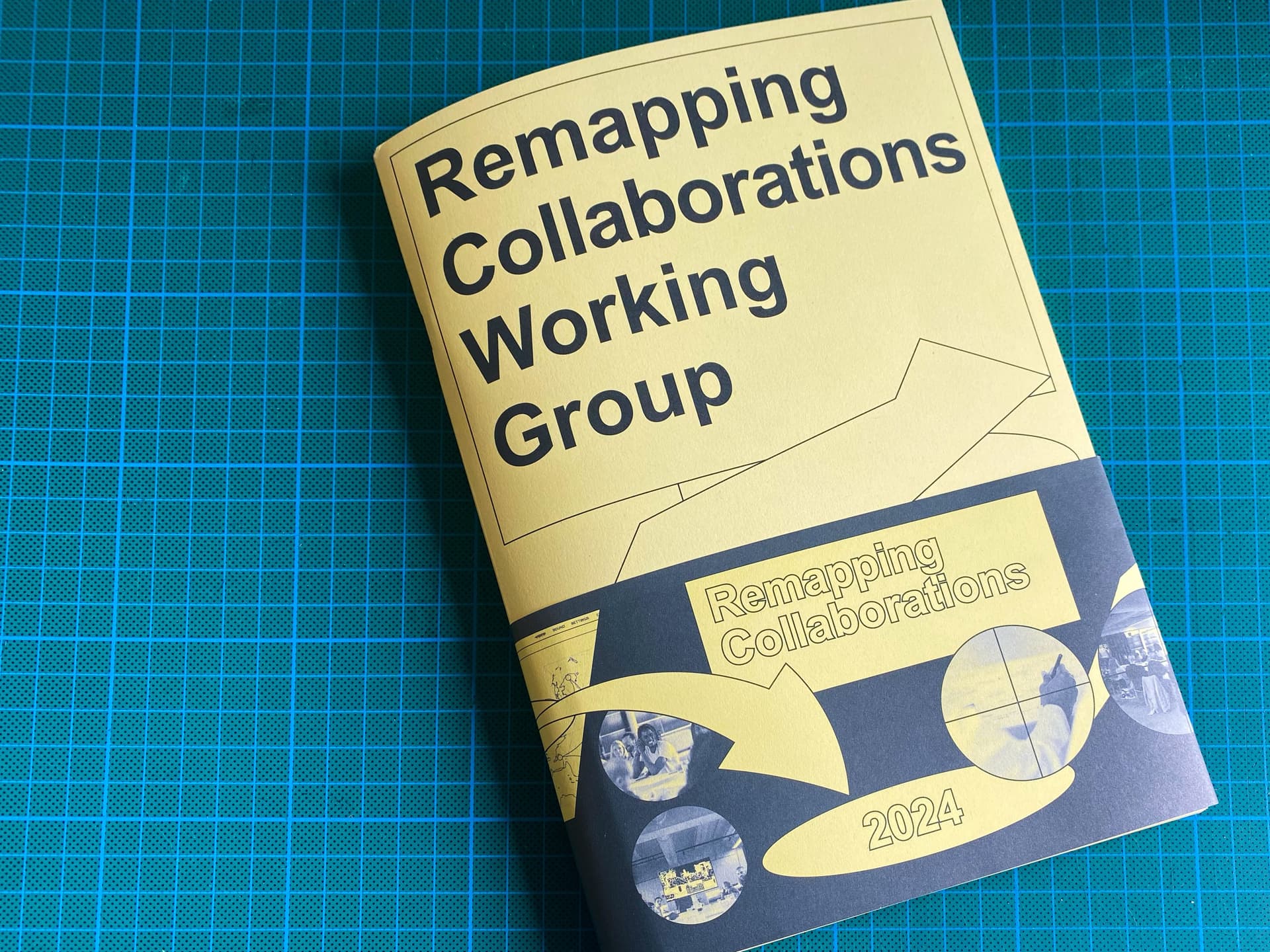 Omslag van _Remapping Collaborations Working Group_. Grafisch ontwerp: Jeanine van Berkel. Foto Isa de Jong.