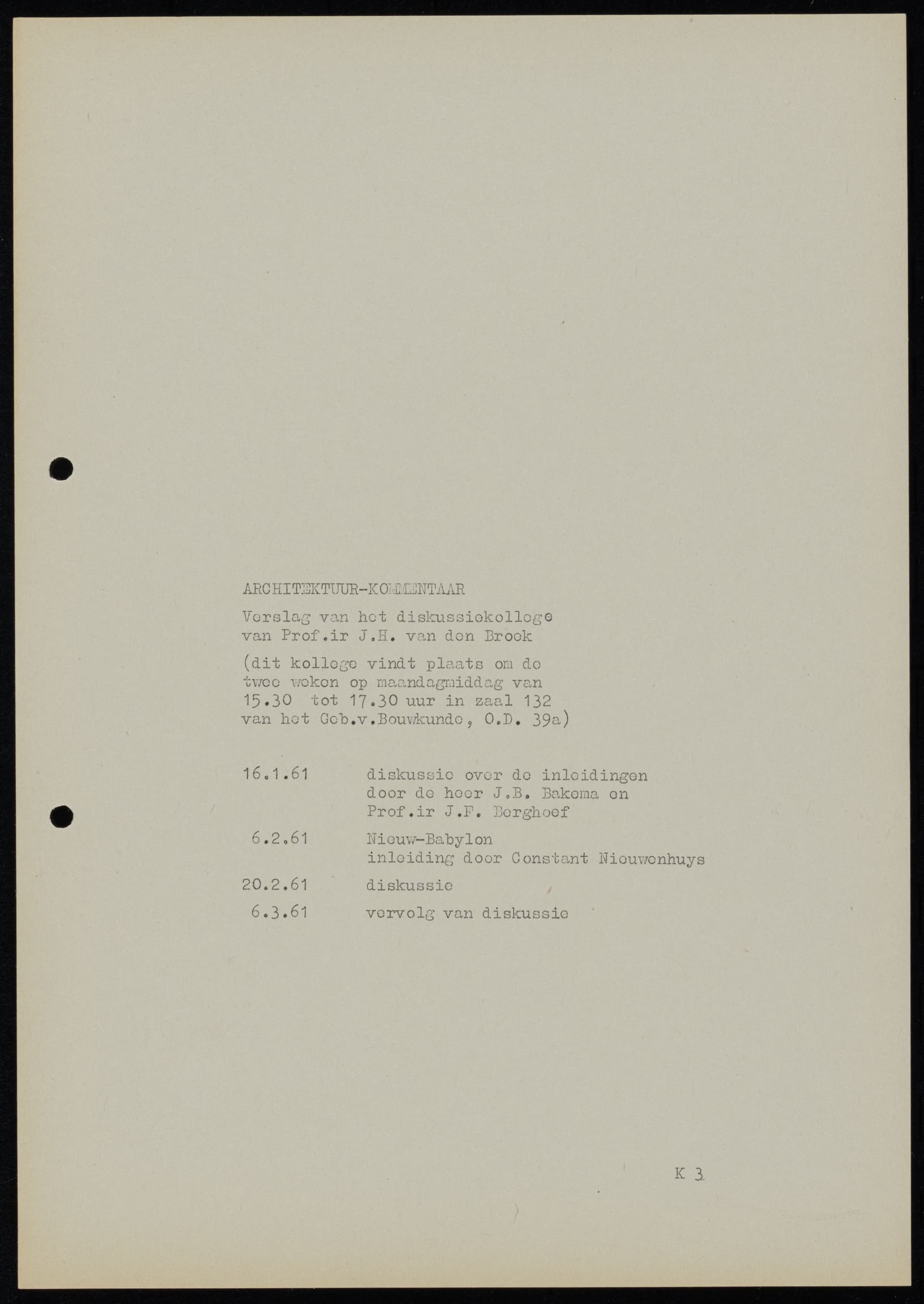 Lecture Constant Nieuwenhuys, 1961. With notes in the margins by J.H. van den Broek, who had organized the lecture. 