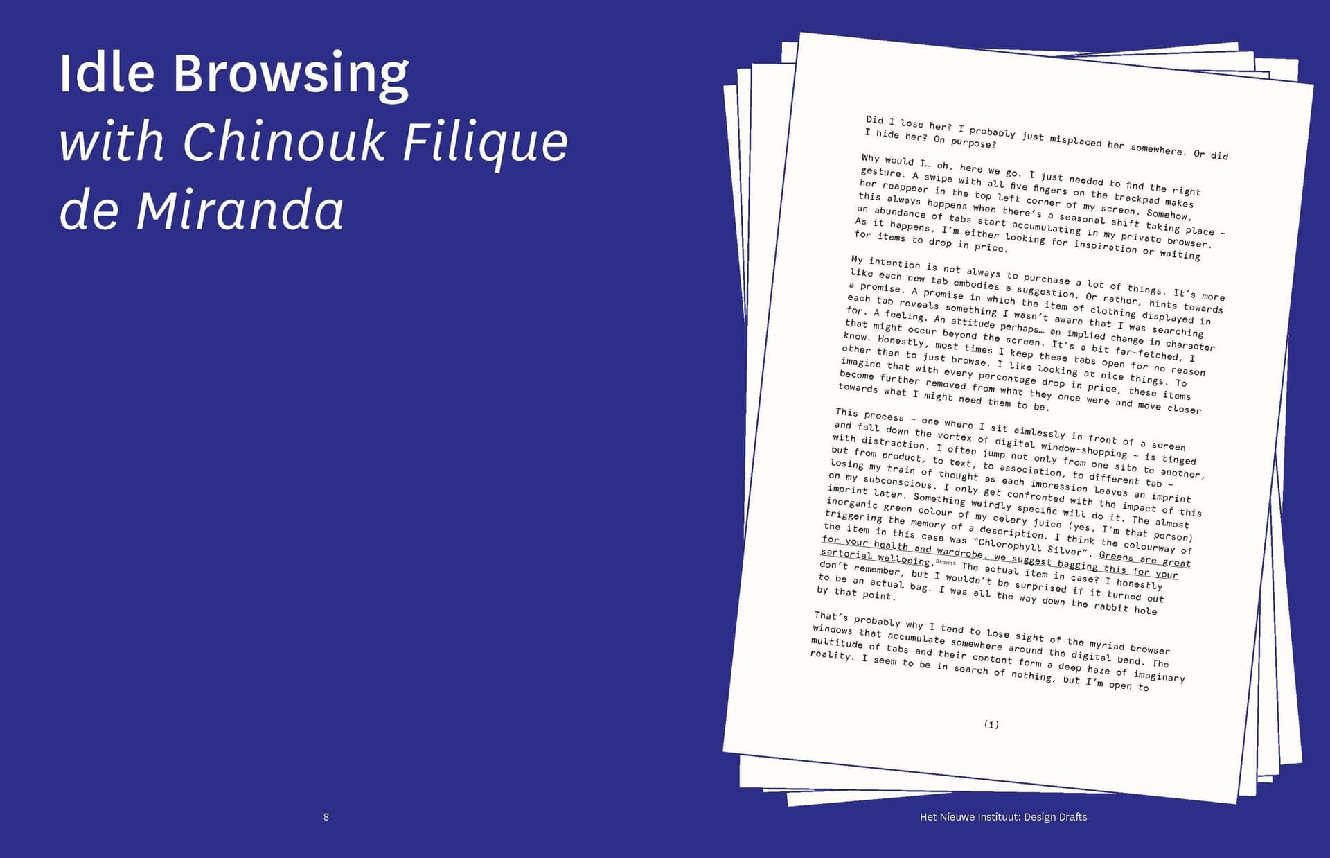 “Idle Browsing” written by Chinouk Filique de Miranda for Design Drafts #1 in collaboration with Disegno. 