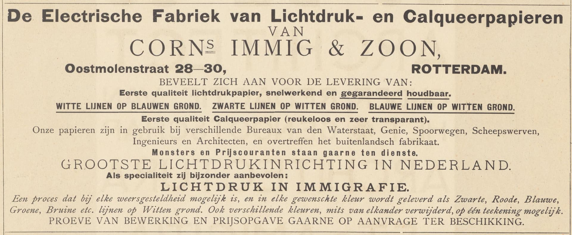 Advertisement for Cornelis Immig & Son in Rotterdam, one of the larger  companies for photoreproductive prints  of the late 19th century. It shows that the company produced photoreproductive prints  with white lines on a blue background an… 