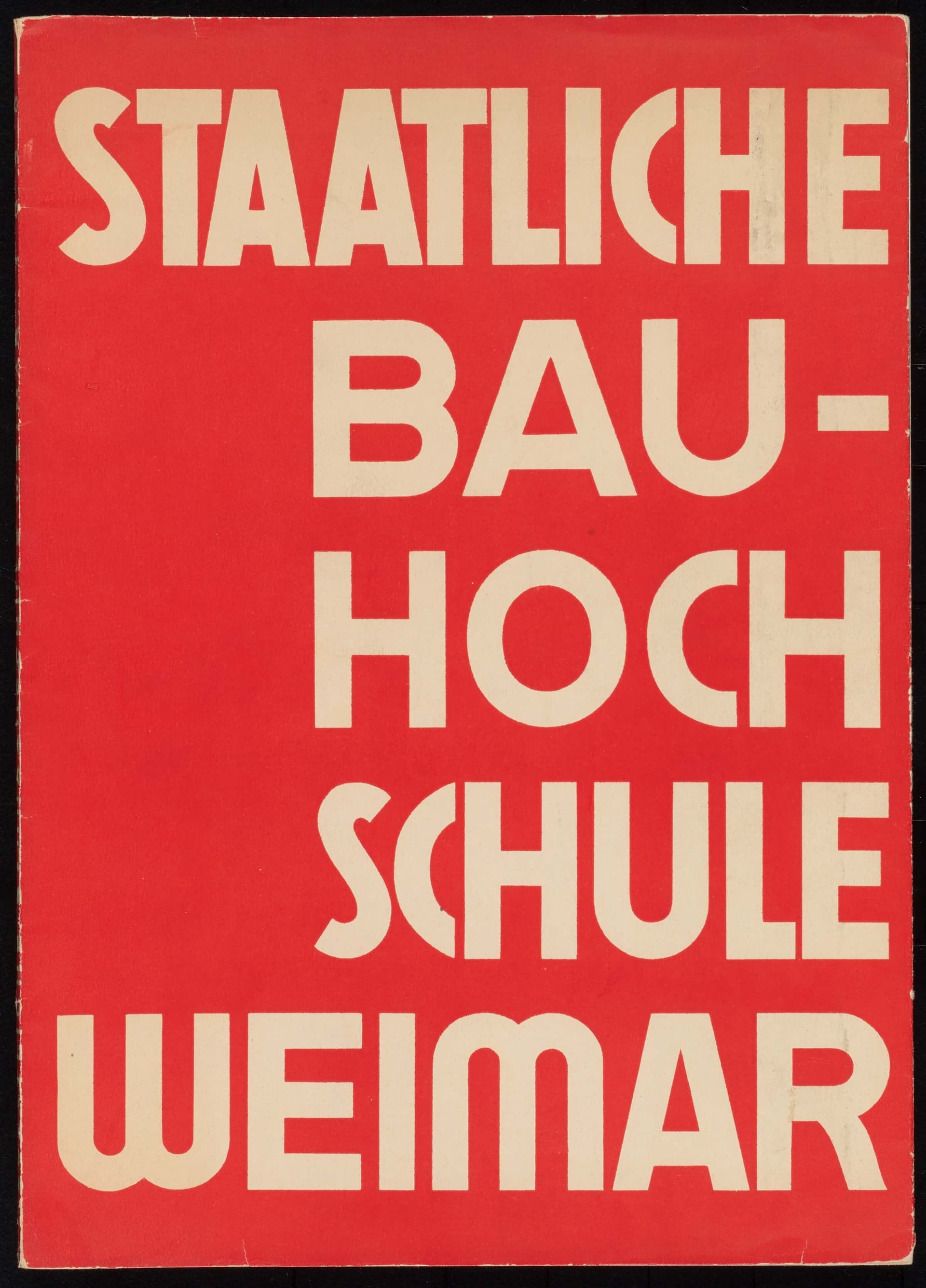 Folder van de Staatlichen Bauhochschule in Weimar, waar Ernst Neufert tussen 1926 en 1930 hoogleraar en hoofd van de architectuurafdeling was. Collectie Het Nieuwe Instituut, Archief: Cornelis Van Eesteren, EEST 6.322 
