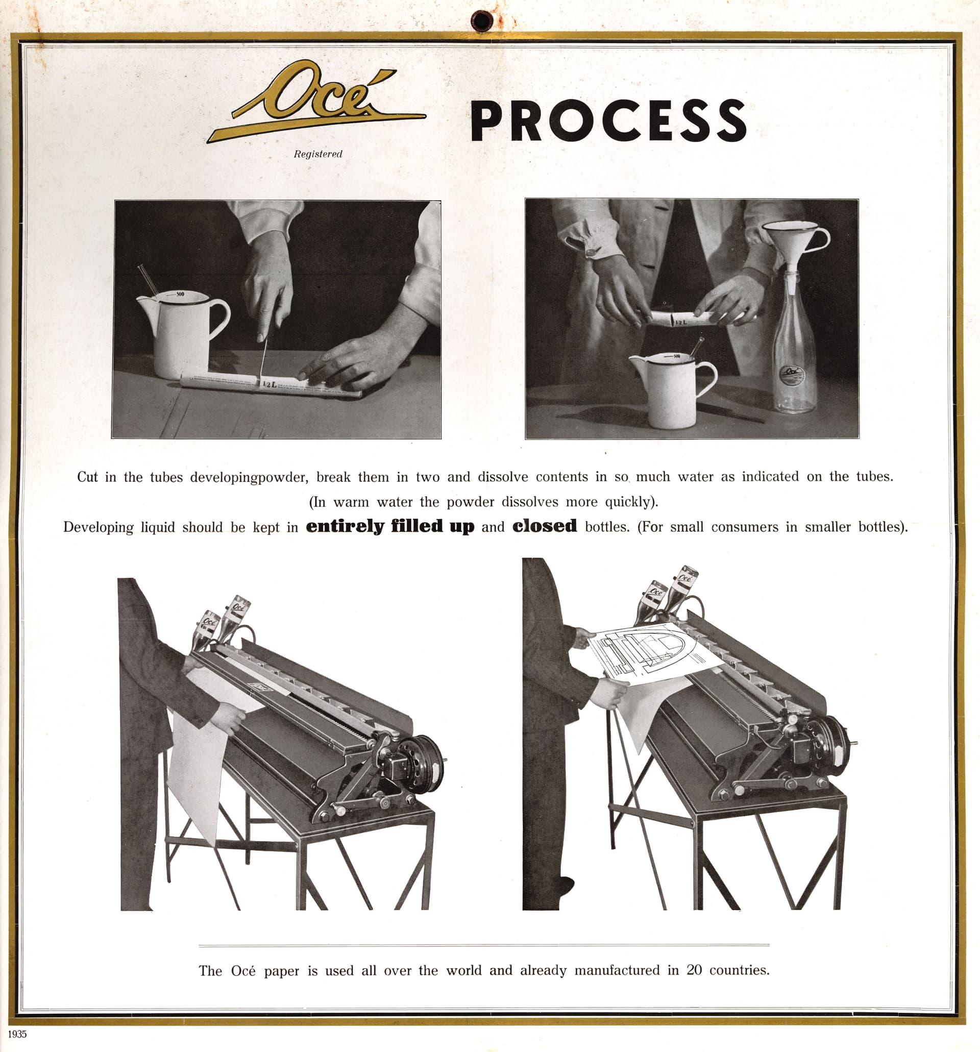 This Océ advertisement shows, with the aid of a few images, how easy it is to use developer fluid and to operate the developer. The paper was fed into the developing machine, exposed and then moistened with the developing fluid (in the bottle)… 