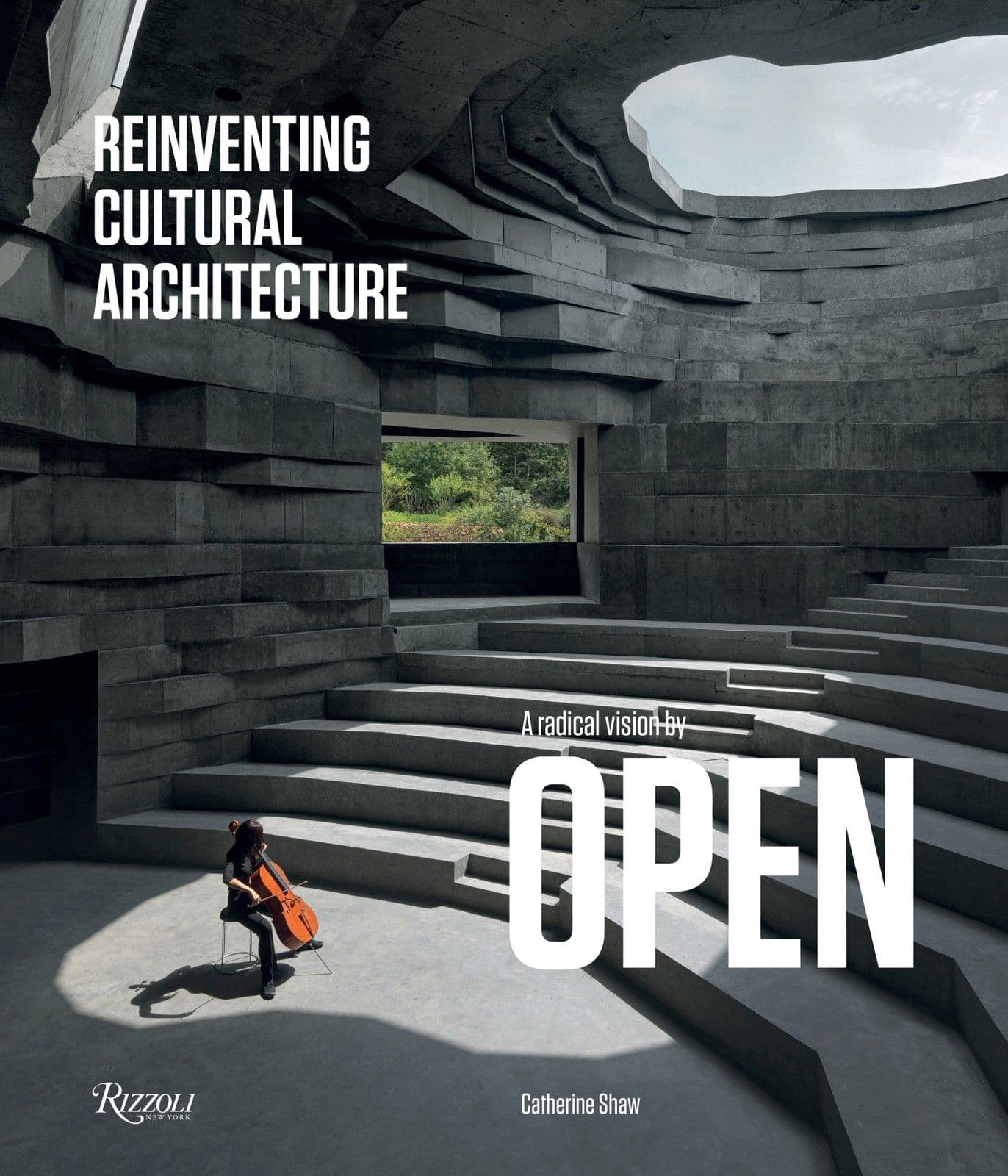  A Radical Vision by OPEN. Reinventing Cultural Architecture, cover. Image courtesy of publisher Rizzoli 