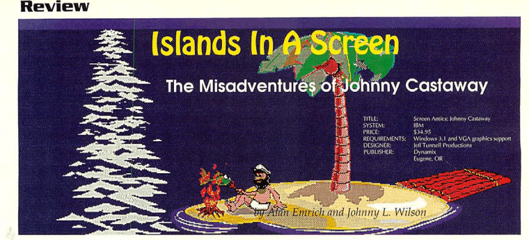 Computer Gaming World Issue Jan 1993, p.16, 'The Misadventures of Johnny Castaway’
http://www.cgwmuseum.org/galleries/issues/cgw_102.pdf