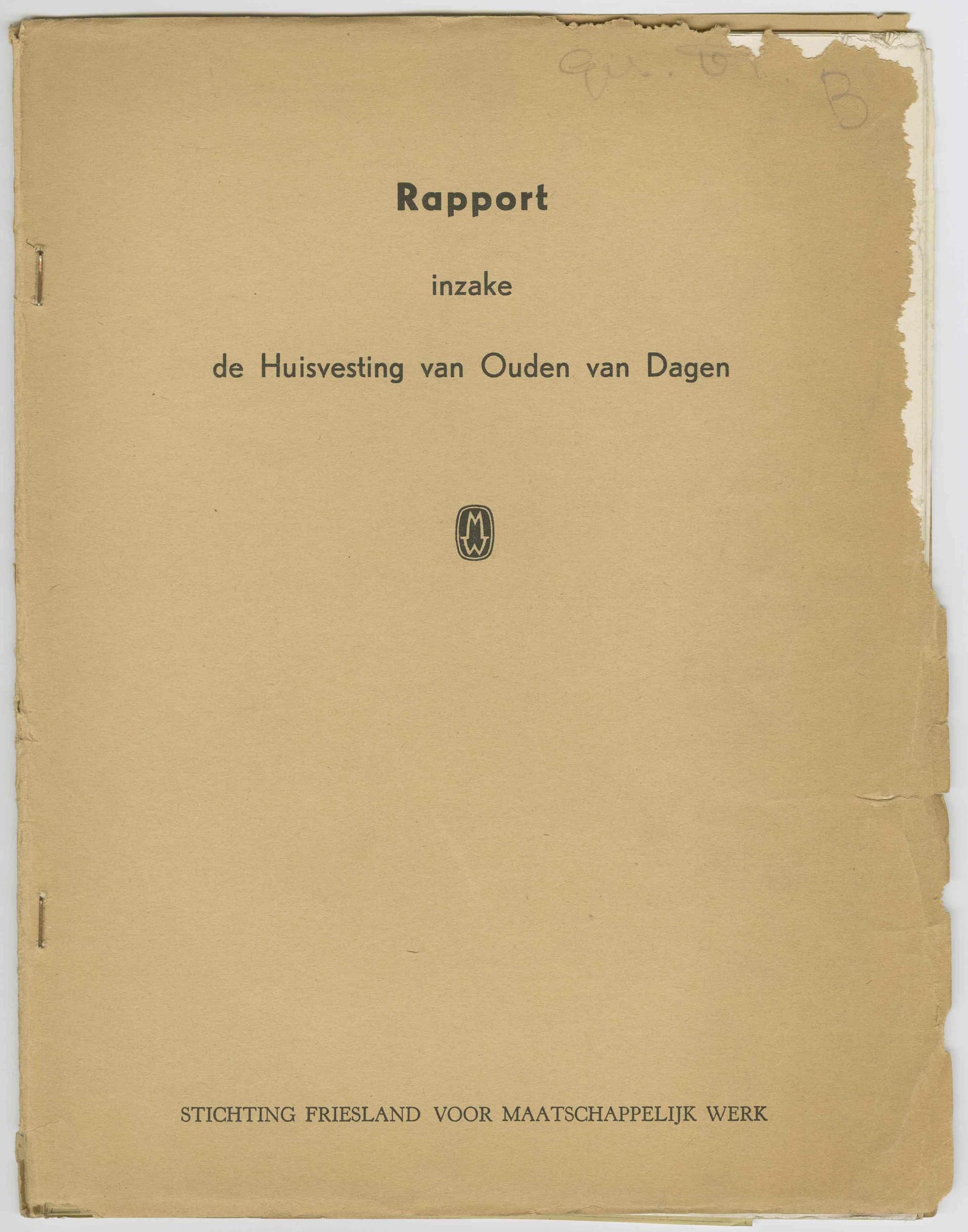  Friesland Foundation for Social Work. Report on Housing for the Elderly, 1951. Collection: Het Nieuwe Instituut, TIJX d39-d 