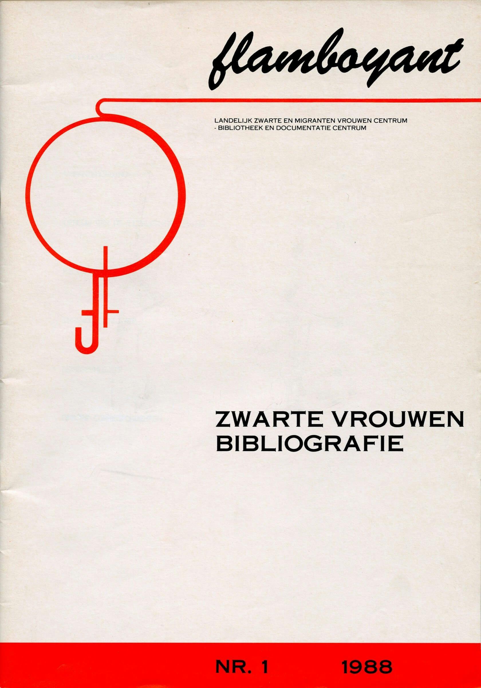 Cover “Zwarte vrouwen bibliografie”, gepubliceerd door Flamboyant Landelijk Zwarte en Migranten Vrouwen Centrum – Bibliotheek en Dokumentatie Centrum, nr. 1, 1988. Bron: Collectie IAV-Atria 