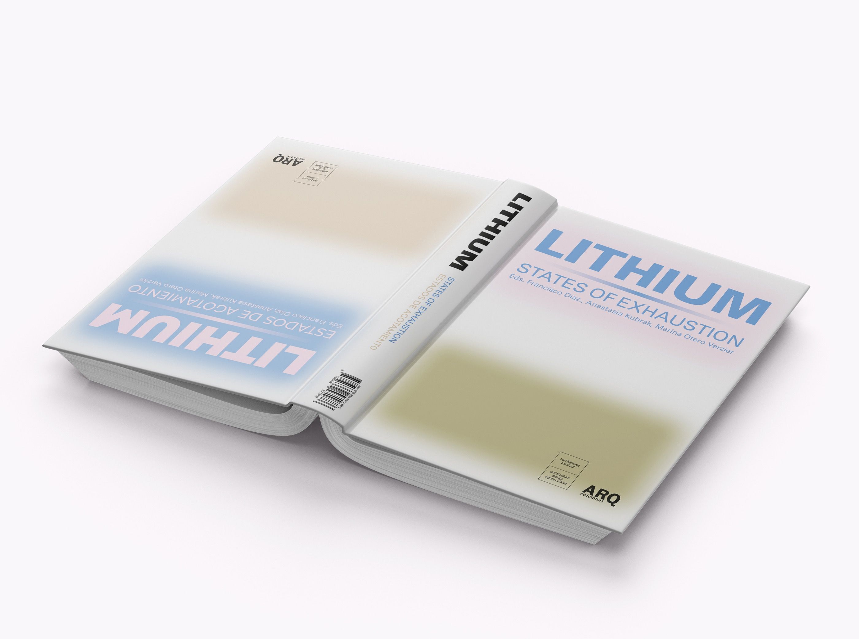Lithium. States of Exhaustion, published by Het Nieuwe Instituut & Ediciones ARQ, 2021 (cover). 