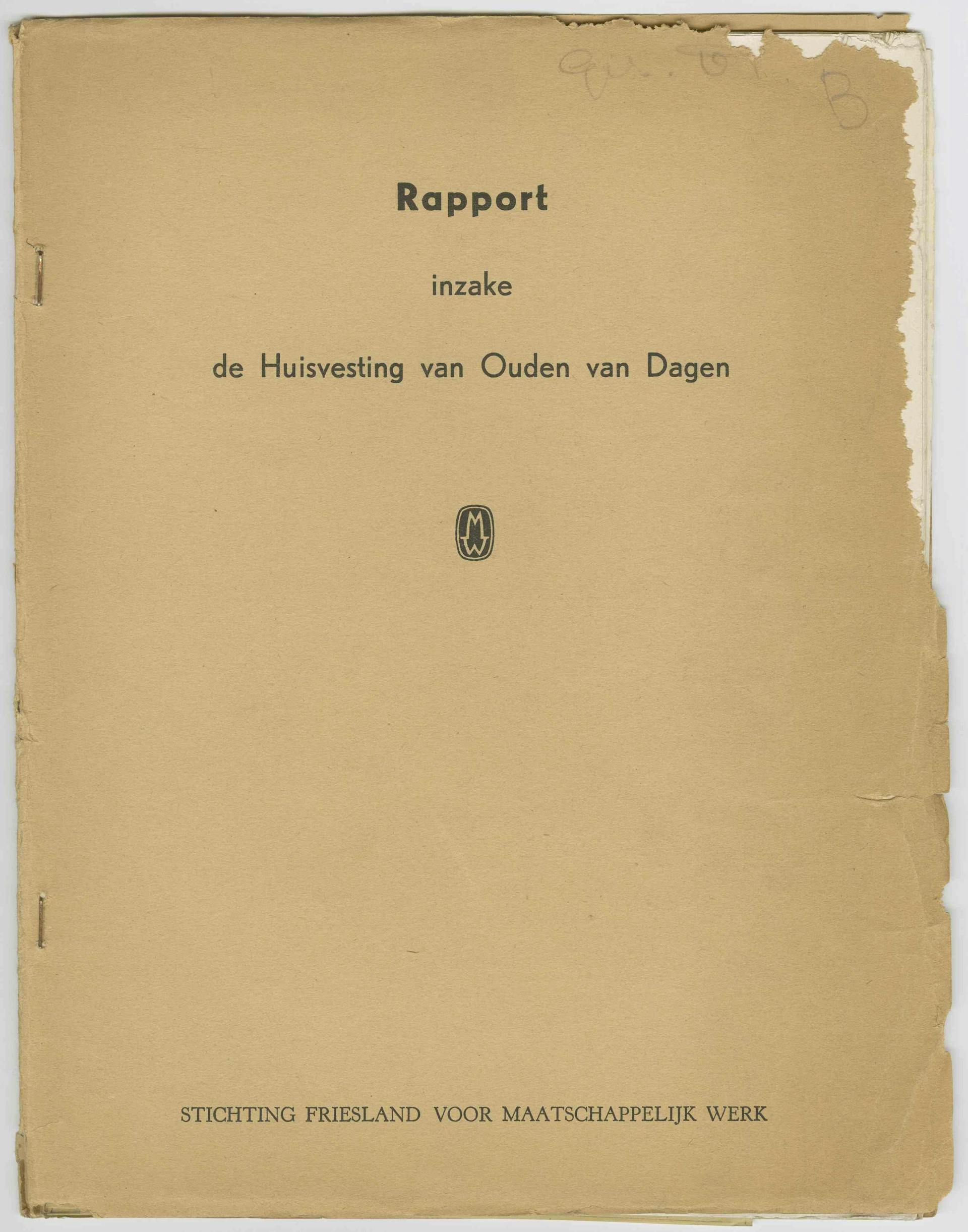  Stichting Friesland voor Maatschappelijk Werk. Rapport inzake de Huisvesting van Ouden van Dagen, 1951. Collectie Het Nieuwe Instituut, TIJX d39-d 