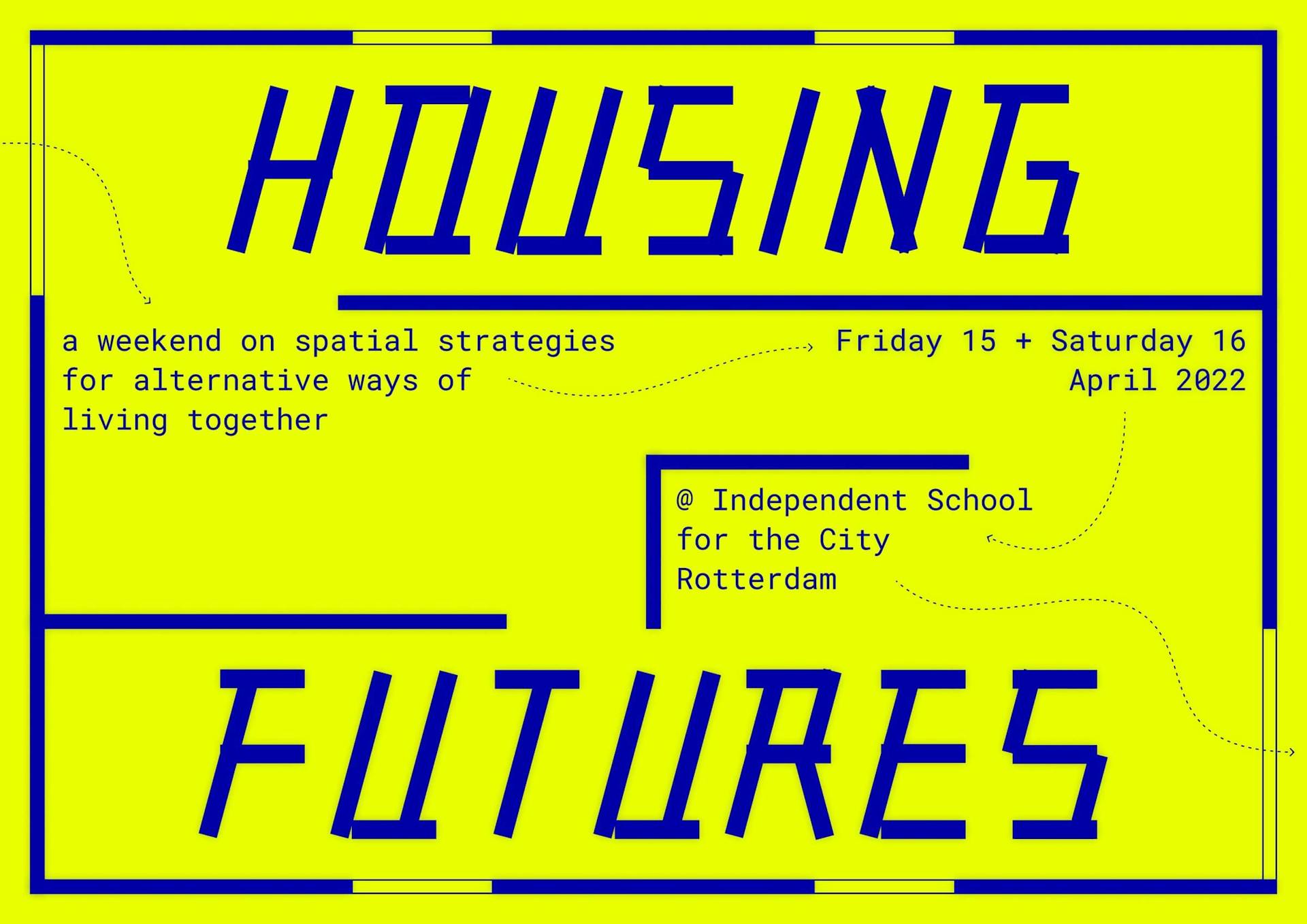 Housing Futures. Graphic design: Kirsten Spruit. 